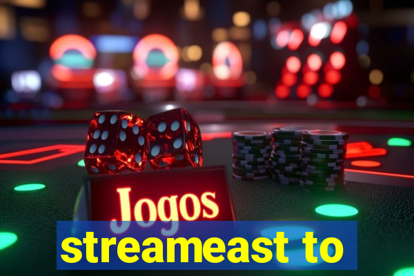 streameast to